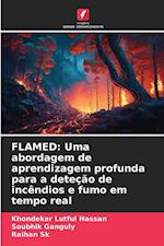 FLAMED: Uma abordagem de aprendizagem profunda para a deteção de incêndios e fumo em tempo real