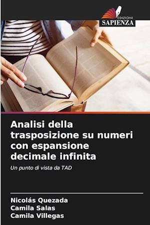 Analisi della trasposizione su numeri con espansione decimale infinita