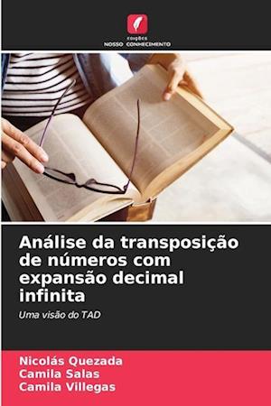 Análise da transposição de números com expansão decimal infinita