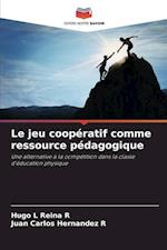 Le jeu coopératif comme ressource pédagogique