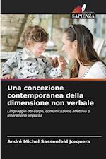 Una concezione contemporanea della dimensione non verbale