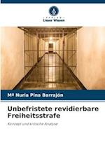 Unbefristete revidierbare Freiheitsstrafe