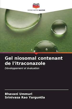 Gel niosomal contenant de l'itraconazole