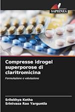 Compresse idrogel superporose di claritromicina