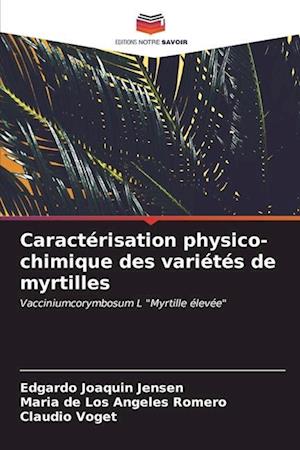 Caractérisation physico-chimique des variétés de myrtilles