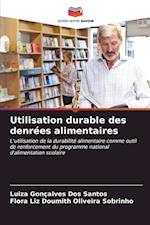 Utilisation durable des denrées alimentaires