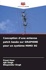 Conception d'une antenne patch basée sur GRAPHINE pour un système MIMO 5G