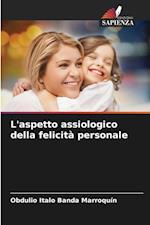 L'aspetto assiologico della felicità personale