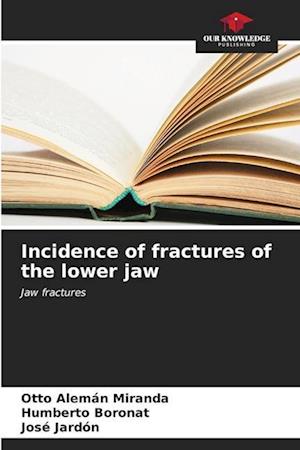 Incidence of fractures of the lower jaw