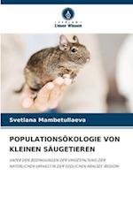 POPULATIONSÖKOLOGIE VON KLEINEN SÄUGETIEREN