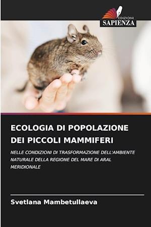 ECOLOGIA DI POPOLAZIONE DEI PICCOLI MAMMIFERI