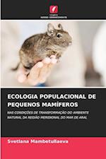 ECOLOGIA POPULACIONAL DE PEQUENOS MAMÍFEROS