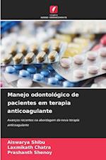 Manejo odontológico de pacientes em terapia anticoagulante