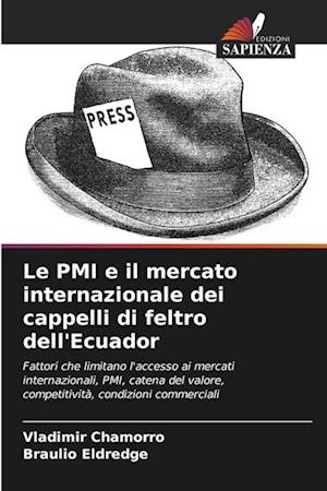 Le PMI e il mercato internazionale dei cappelli di feltro dell'Ecuador