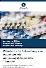 Zahnärztliche Behandlung von Patienten mit gerinnungshemmender Therapie