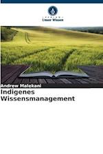 Indigenes Wissensmanagement