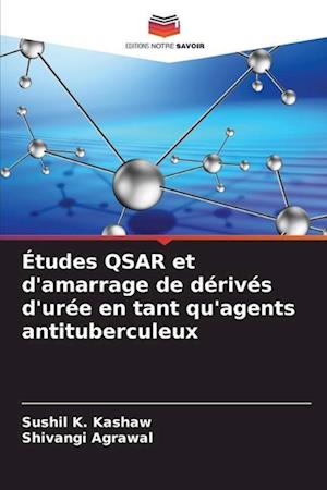 Études QSAR et d'amarrage de dérivés d'urée en tant qu'agents antituberculeux