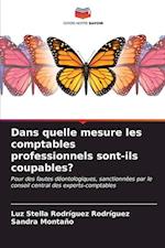 Dans quelle mesure les comptables professionnels sont-ils coupables?