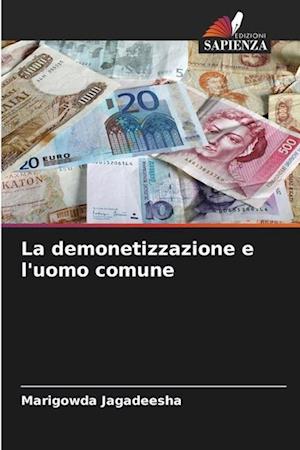 La demonetizzazione e l'uomo comune