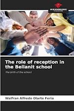 The role of reception in the Bellanit school