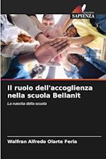 Il ruolo dell'accoglienza nella scuola Bellanit