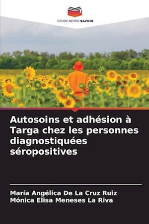 Autosoins et adhésion à Targa chez les personnes diagnostiquées séropositives