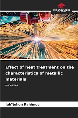 Effect of heat treatment on the characteristics of metallic materials