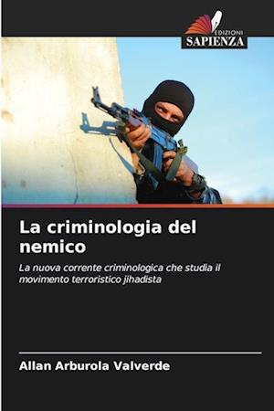 La criminologia del nemico