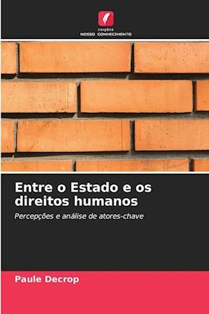 Entre o Estado e os direitos humanos