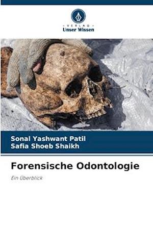 Forensische Odontologie