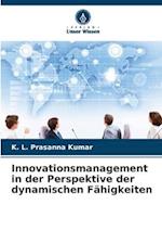 Innovationsmanagement in der Perspektive der dynamischen Fähigkeiten