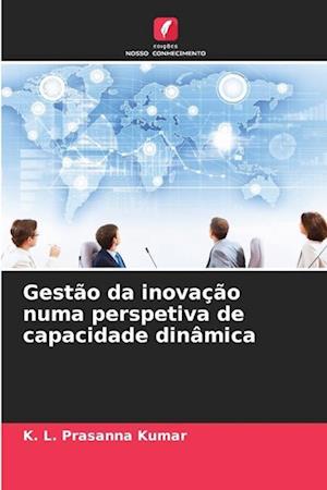 Gestão da inovação numa perspetiva de capacidade dinâmica