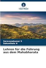 Lehren für die Führung aus dem Mahabharata