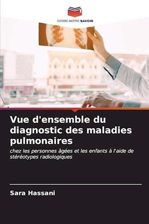 Vue d'ensemble du diagnostic des maladies pulmonaires