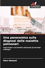 Una panoramica sulla diagnosi delle malattie polmonari