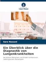 Ein Überblick über die Diagnostik von Lungenkrankheiten