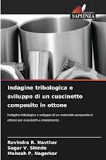 Indagine tribologica e sviluppo di un cuscinetto composito in ottone