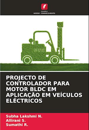 PROJECTO DE CONTROLADOR PARA MOTOR BLDC EM APLICAÇÃO EM VEÍCULOS ELÉCTRICOS