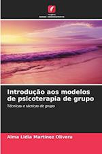 Introdução aos modelos de psicoterapia de grupo