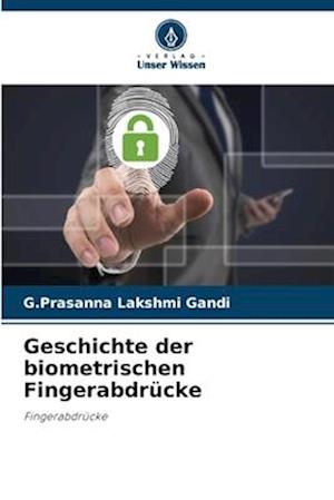 Geschichte der biometrischen Fingerabdrücke