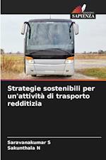 Strategie sostenibili per un'attività di trasporto redditizia