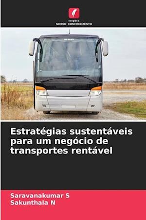 Estratégias sustentáveis para um negócio de transportes rentável