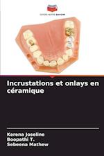 Incrustations et onlays en céramique