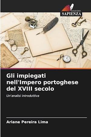 Gli impiegati nell'Impero portoghese del XVIII secolo