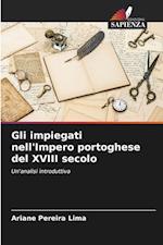 Gli impiegati nell'Impero portoghese del XVIII secolo