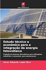 Estudo técnico e económico para a integração da energia fotovoltaica