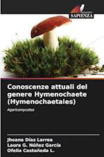 Conoscenze attuali del genere Hymenochaete (Hymenochaetales)