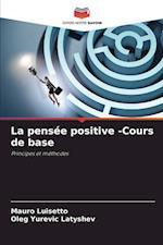 La pensée positive -Cours de base