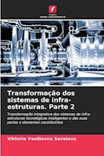 Transformação dos sistemas de infra-estruturas. Parte 2