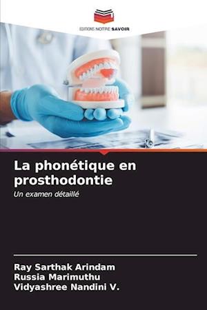 La phonétique en prosthodontie